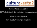 Mission Culture-acte2 | Audition de la SCPP (Société civile des producteurs phonographiques) [audi