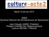 Mission Culture-acte2 | Audition de SNES (Syndicat National des Entrepreneurs de Spectacles) [audio]