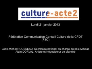 Mission Culture-acte2 | Audition de la Fédération Communication Conseil Culture de la CFDT (F3C) [