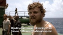 Hijacking film complet voir online streaming VF en Entier en Français