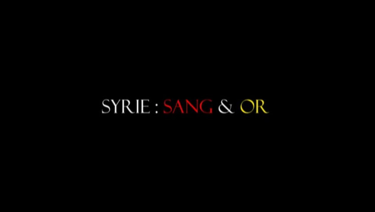 Syrie : Sang et Or