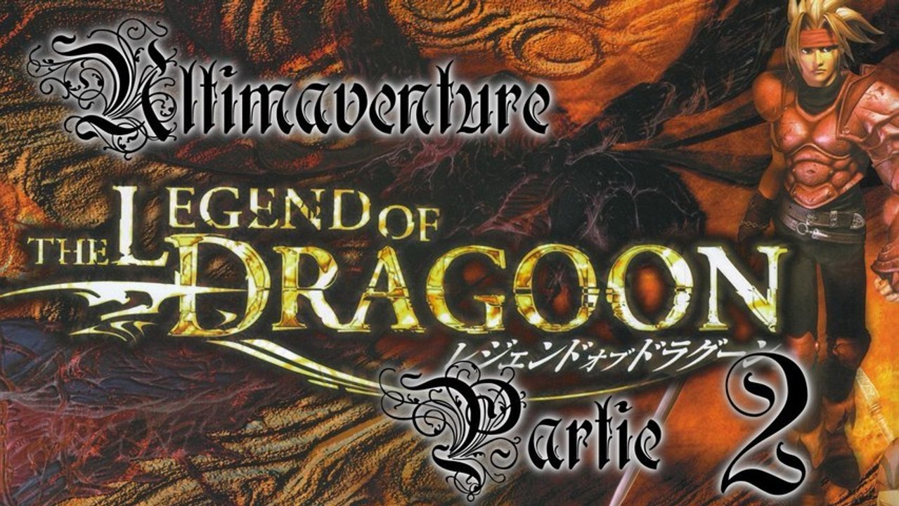 The Legend of Dragoon [02] - Ballade en forêt
