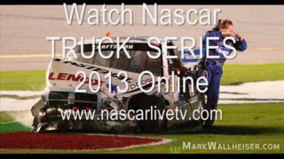 Watch Nascar TRUCK  SERIES Online