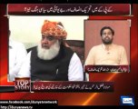 Moulana Fazal ur Rehman Ke Halat Powderi Wali Hay _ Faiz ul hasan chohan