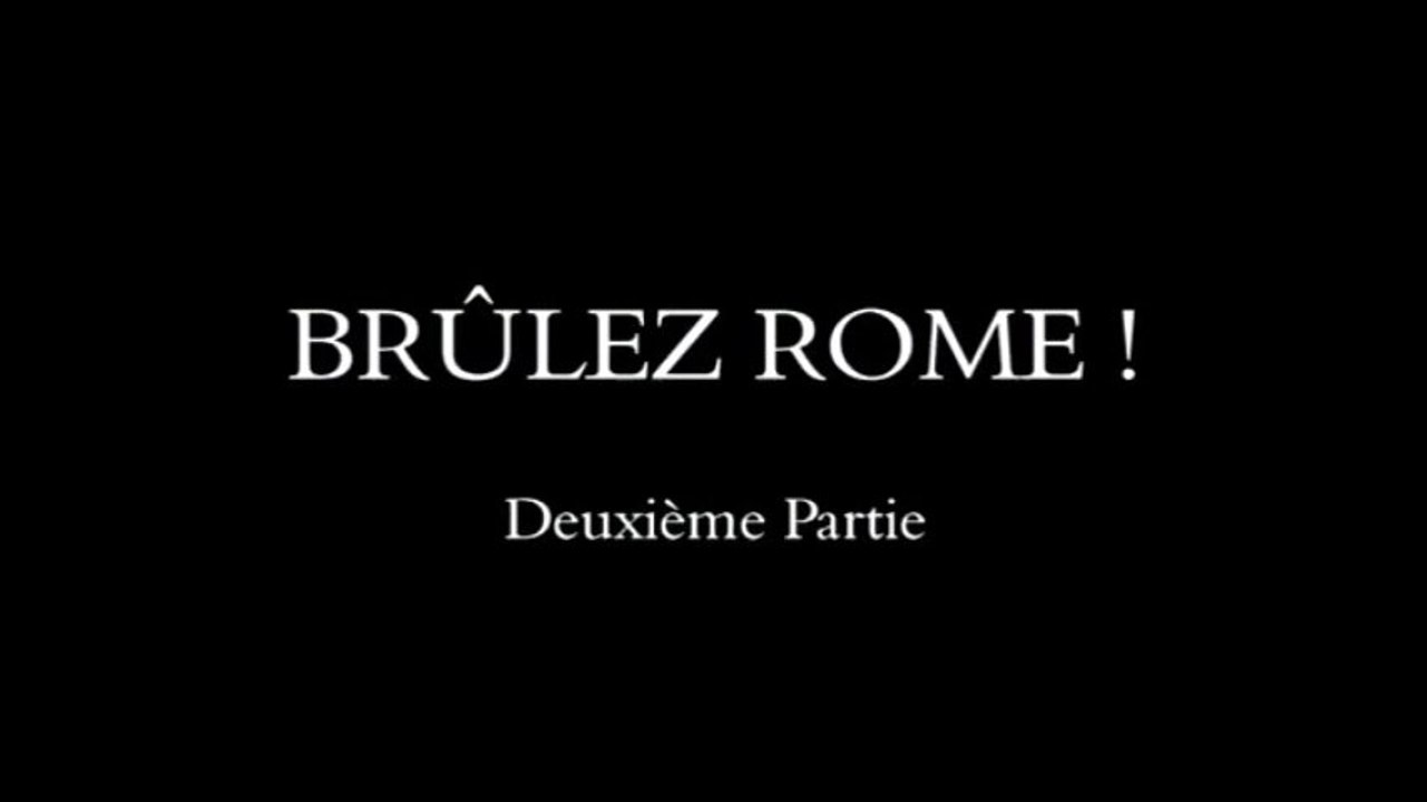 Brûlez Rome ! 2