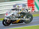 Motogp HERTZ BRITISH GRAND PRIX 2013 Live Streaming
