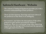 Safetech Hardware - Engineered to Perfection