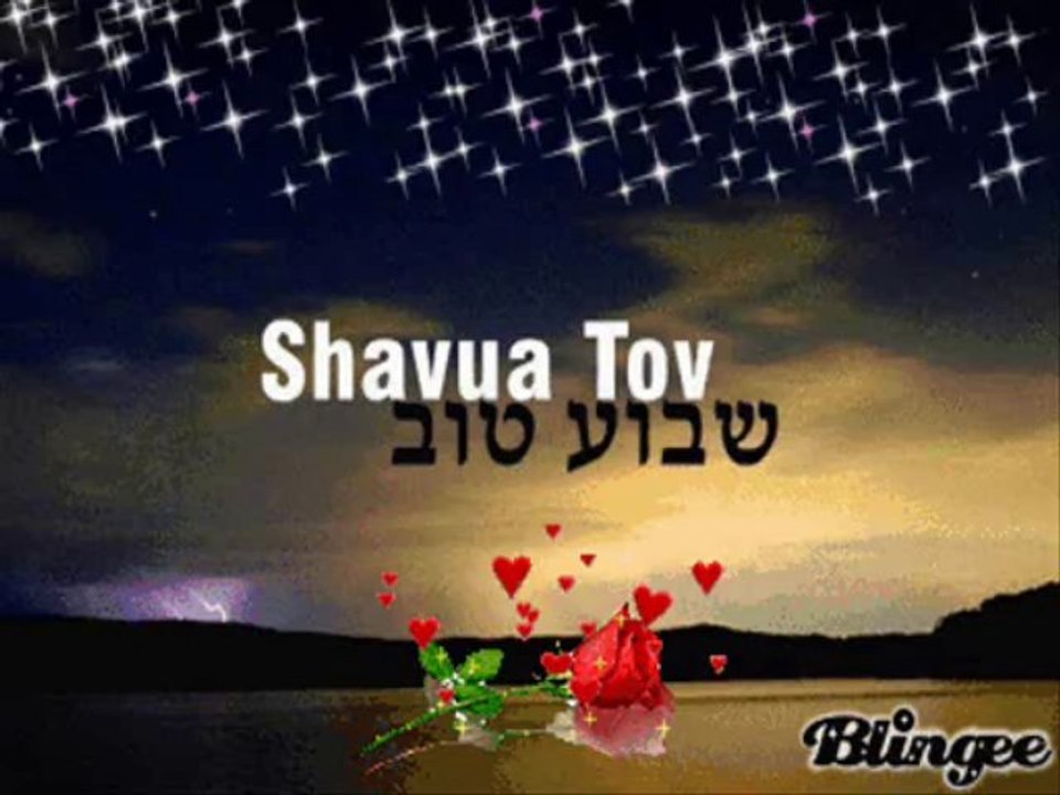 שָׁבוּעַ טוֹב ...