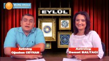 EYLÜL 2013 Aylık Burç Astroloji Yorumu-Astrolog Oğuzhan Ceyhan, Astrolog Demet Baltacı, Bilinç Okulu, astrology, horoscope, sign