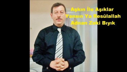 AŞKIN İLE AŞIKLAR-ADNAN ZEKİ BIYIK (ORTAKÖY MÜFTÜSÜ) NİHAVEND