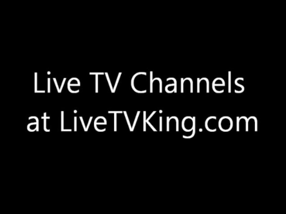 watch TV live at http://LiveTVKing.com