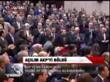AÇILIM, AKP'Yİ BÖLDÜ