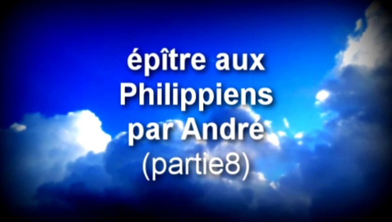 Philippiens par André partie 8