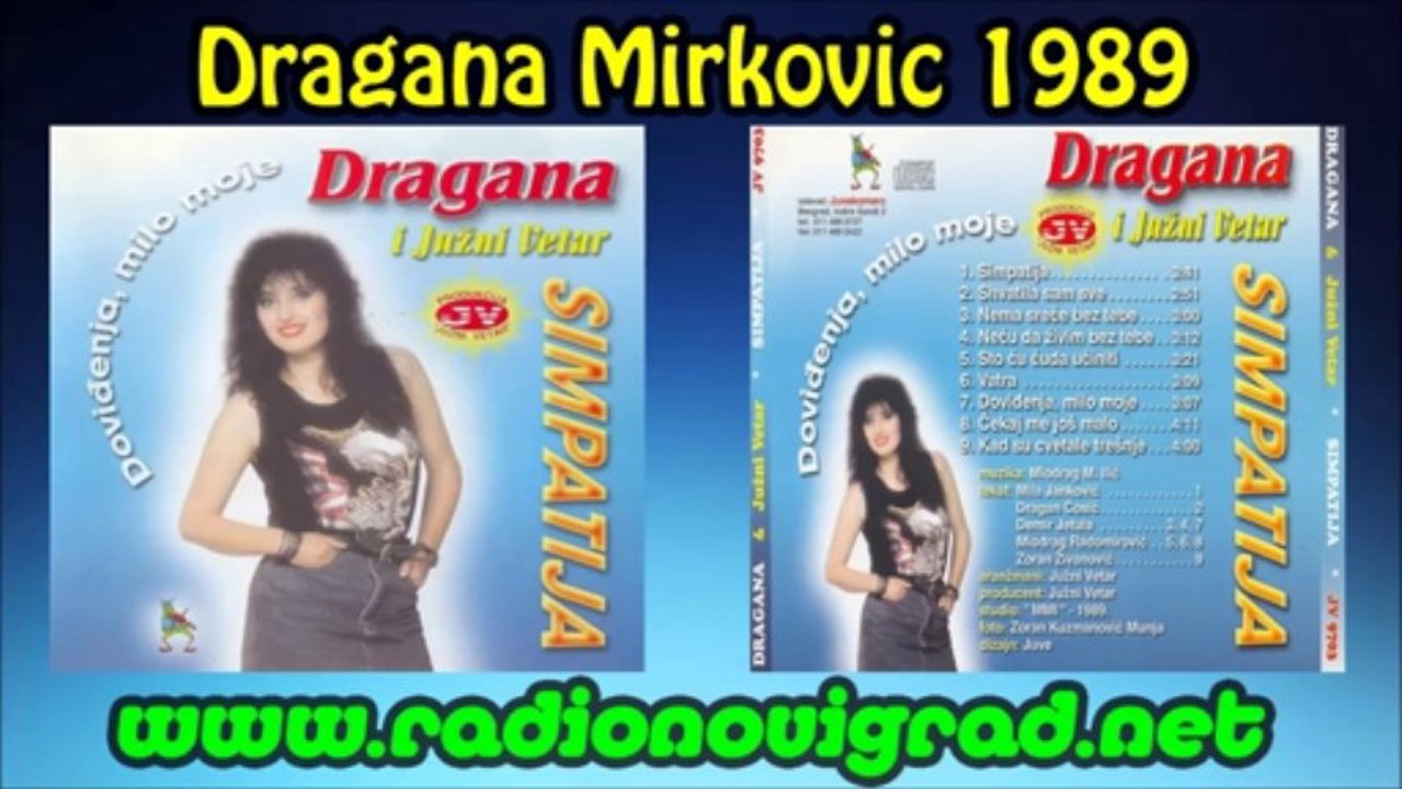 Dragana Mirkovic 1989 - Cekaj me jos malo (Audio) HD