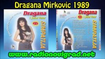 Dragana Mirkovic 1989 - Kad su cvetale tresnje (Audio) HD