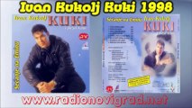 Ivan Kukolj Kuki 1998 - Kad se budes vencala sa njim (Audio) HD