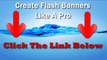 Flash Banner Ads Maker: Best Software To Design Animated gif flash banners