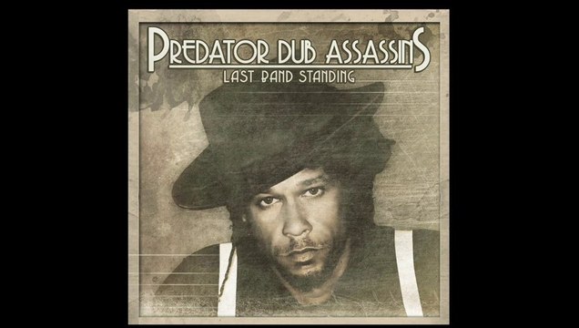 01 Predator Dub Assassins - One Shot ft Roy Radics