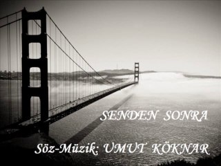 SENDEN SONRA - UMUT (Yeni 2013)