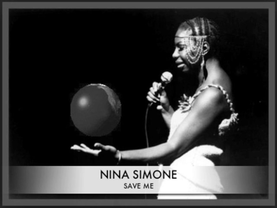 Nina Simone: Save Me