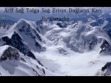 Arif Sağ Tolga Sağ Erisin Dağların Karı By Daraske