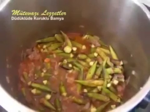Düdüklüde Koruklu Bamya Tarifi Nefis Yemek Tarifi