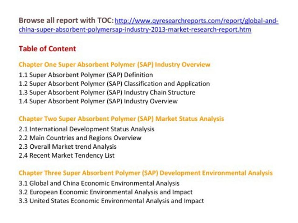 Global And China Super Absorbent Polymer SAP Industry 2013 at http://www.qyresearchreports.com/