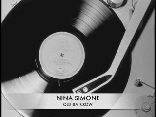 Nina Simone: Old Jim Crow