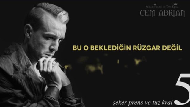 Cem Adrian - Şeker Prens Ve Tuz Kral (Lyric Video)