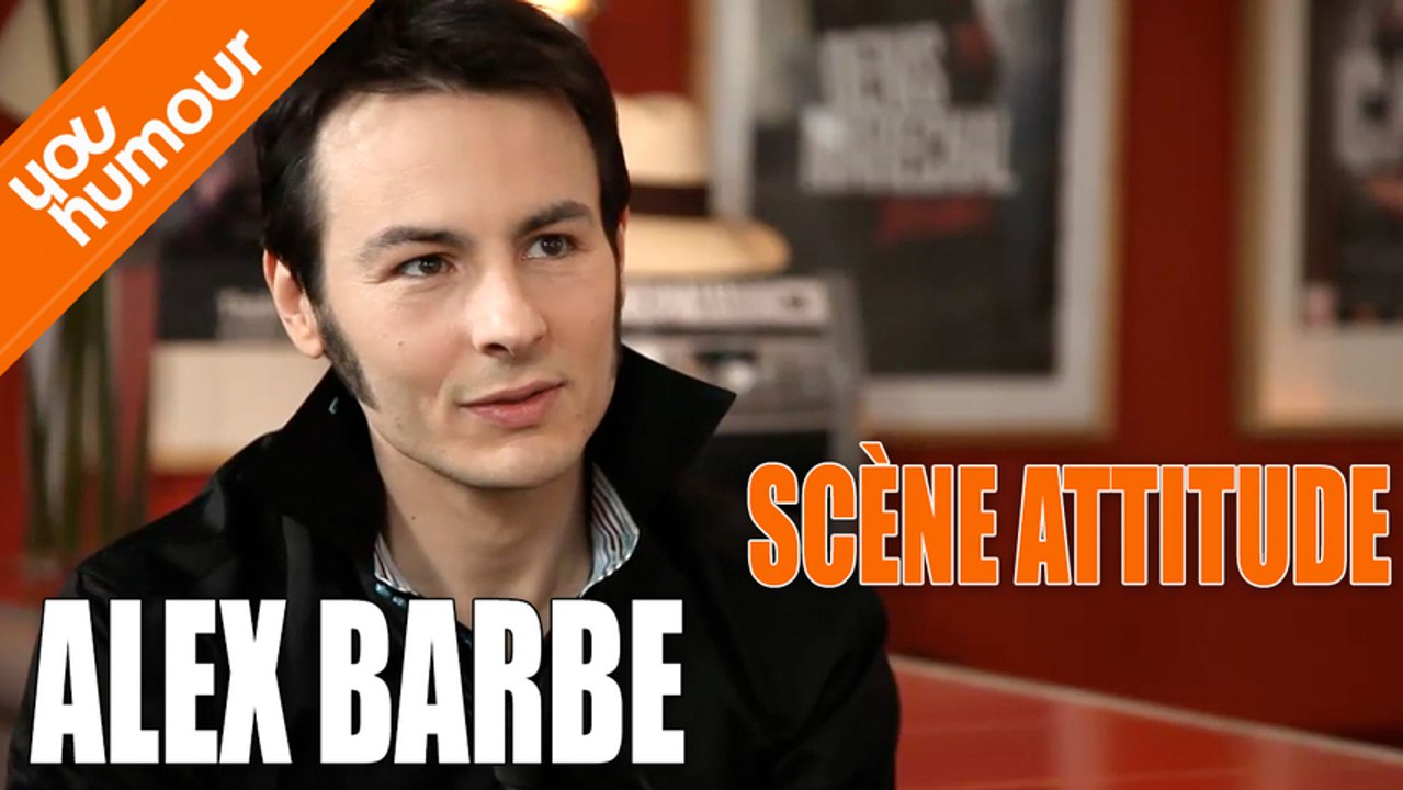 Interview d'Alex Barbe- Scène Attitude
