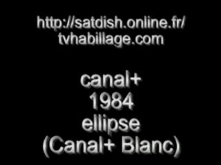 CANAL +  générique 1984 - v1