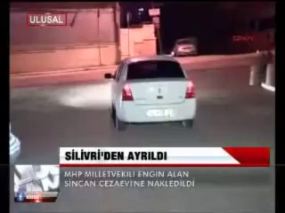 ENGİN ALAN, SİLİVRİ'DEN AYRILDI