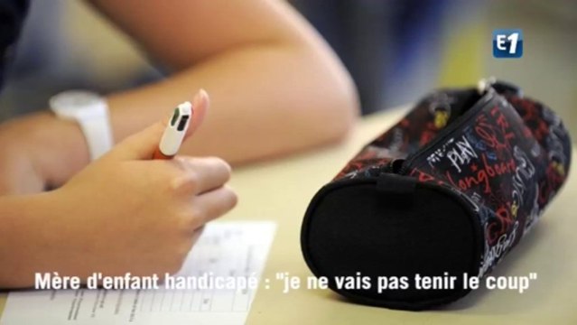 Enfants handicapés : je ne vais pas tenir le coup