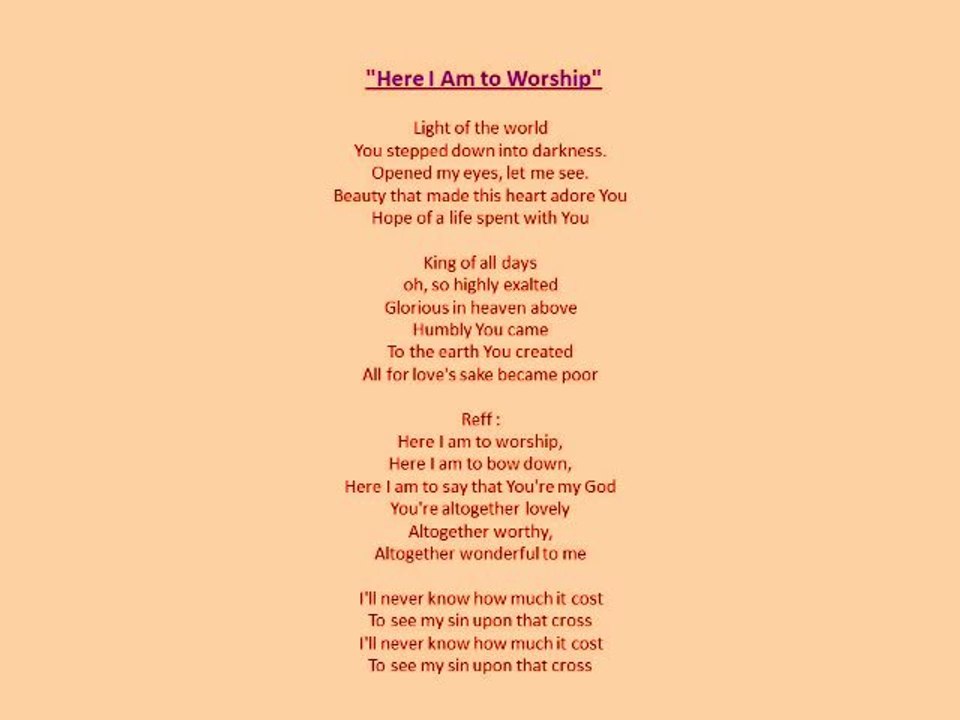 Here I Am To Worship