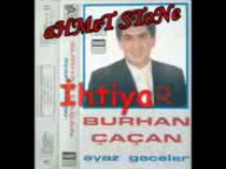 Burhan Çaçan - Diledim Seni ( Eski Versiyon )