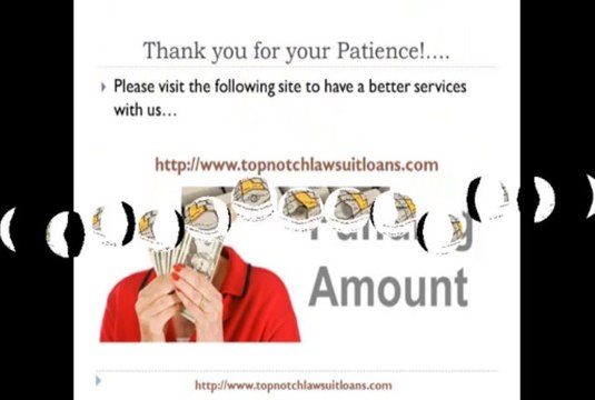 Processing Settlement Funding and Pre Settlement Loan at TopNotch