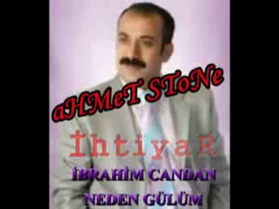 İbrahim Candan - Neden Gülüm