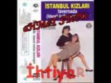 İstanbul Kızları - Karyolanın Demiri ( Nette İlk )