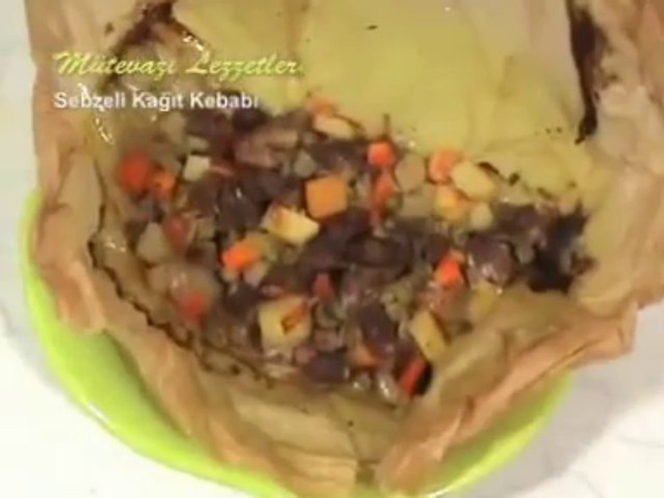 Sebzeli Kağıt Kebabı - Nefis Yemek Tarifi