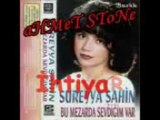 Süreyya Şahin - Yalan Dünyada ( Nette İlk )