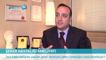 İnce bağırsaklarda yapılan şeker ameliyatı şeker hastalığını nasıl düzeltiyor?