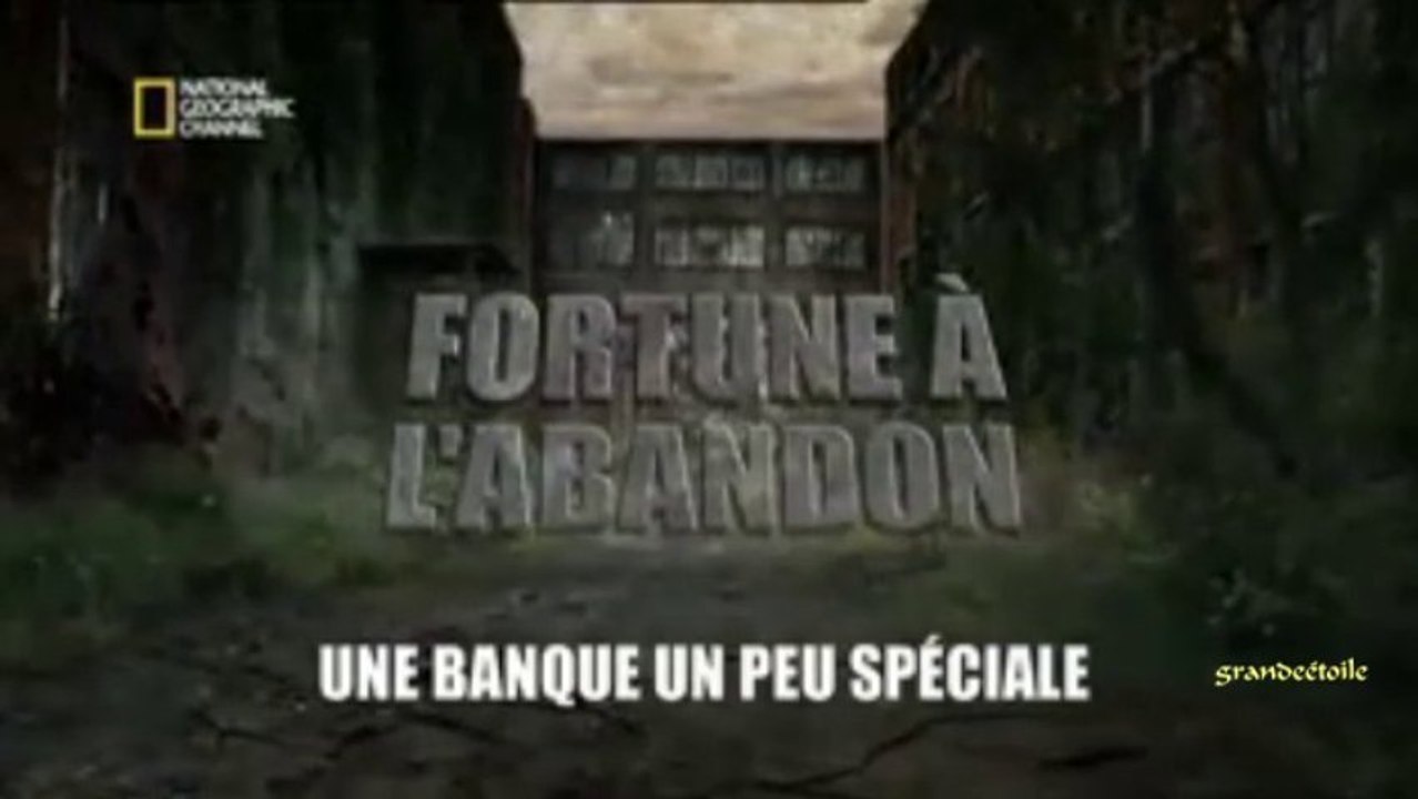Fortune à l'abandon_Une banque un peu spéciale