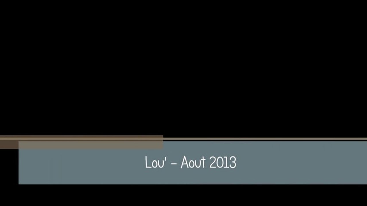 Lou' - Aout 2013