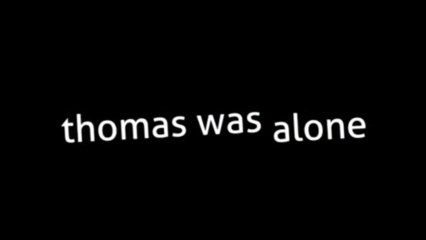Trailer - Thomas Was Alone