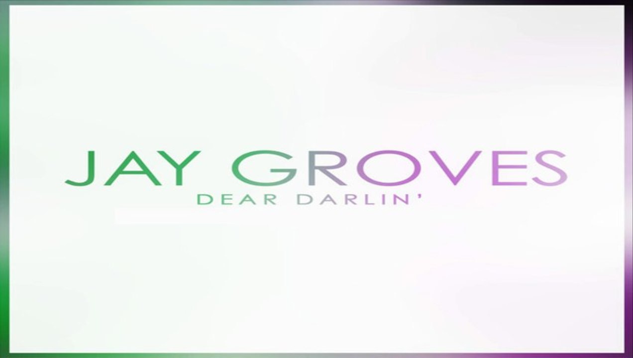 [ DOWNLOAD MP3 ] Jay Groves - Dear Darlin' (Cover) [feat. Olly Murs] [ iTunesRip ]