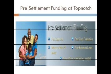 Dynamic Presettlement Funding and Lawsuit Advance at TopNotch