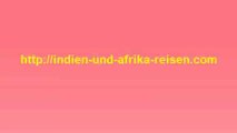 *VIP* Indien und Afrika Reisen sind ein Erlebnis (Sitten, Impressionen, Strand, Bann, Urlaub, Reise)