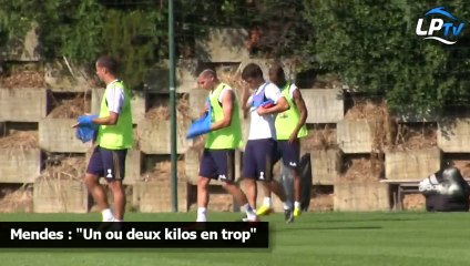 Mendes : "Un ou deux kilos en trop"
