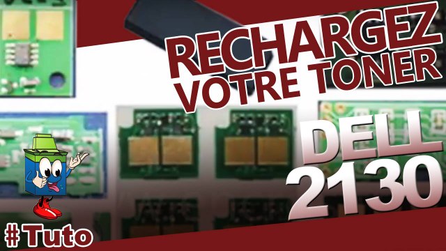 Comment bien recharger une cartouche laser Dell 2130