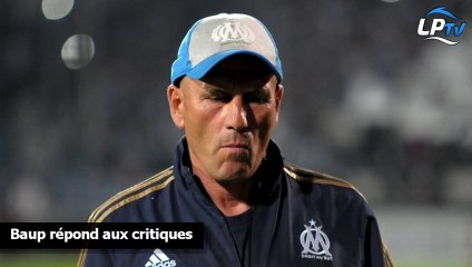 Baup répond aux critiques